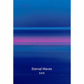 Eternal Waves