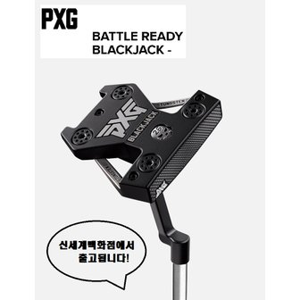 PXG BATTLE READY BLACK JACK  PUTTER -   카네정품 -신세계백화점  출고-PXG 볼마커증정!_