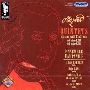 WOLFGANG AMADEUS MOZART - QUINTETS WITH FLUTE VOL.1/ ENSEMBLE CAMPANILE