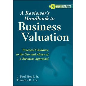 A Reviewer`S Handbook To Business Valuation