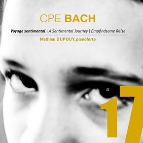 CARL PHILIPP EMANUEL BACH - VOYAGE SENTIMENTAL/ MATHIEU DUPOUY C.P.E.바흐: 후기 건반 작품