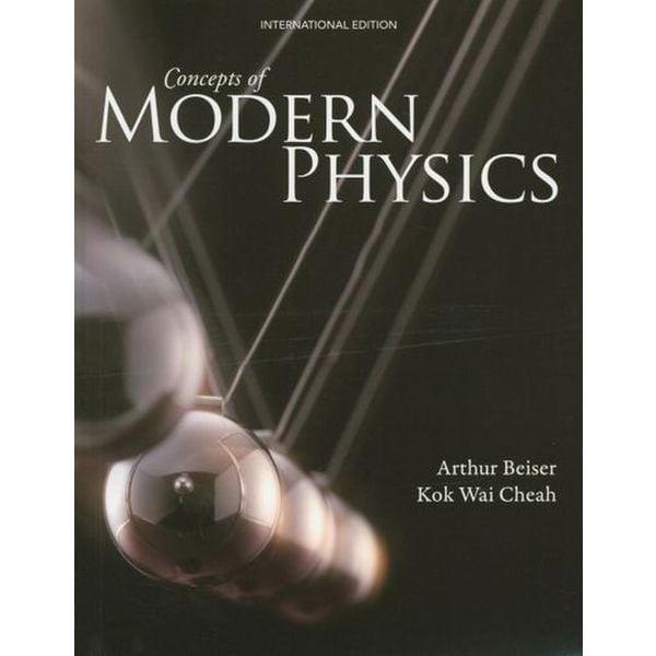 Concepts of Modern Physics