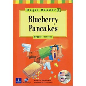 Magic Reader 2 Blueberry Pancakes : Grade 1 - 500words