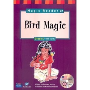 Magic Reader 47 Bird Magic : Grade 4 - 1500 words