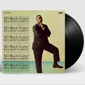 WES MONTGOMERY - SO MUCH GUITAR! 180G LP