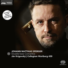 JOHANNES MATHIAS SPERGER - DOUBLE BASS CONCERTOS/ JAN KRIGOVSKY 슈페르거: 더블베이스 협주