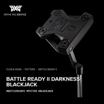 BIG GOLF [완제품/PXG 공식대리점] 배틀 레디2 다크니스 블랙잭  퍼터(블랙샤프트) BATTLE RE