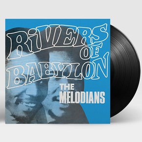 MELODIANS - RIVERS OF BABYLON 180G LP