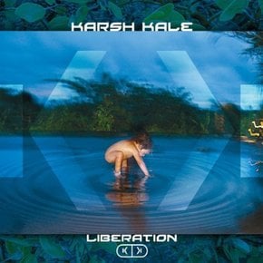 KARSH KALE - LIBERATION