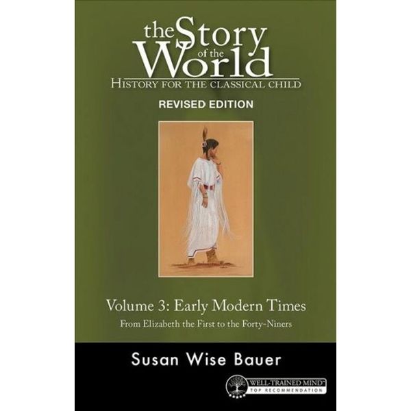 Story of the World, Vol. 3: Early Modern Times