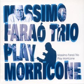 [CD] Massimo Farao Trio - Play Morricone [2 For 1]/마시모 파라오 트리오 - 플레이 모리코네 [2 For 1]