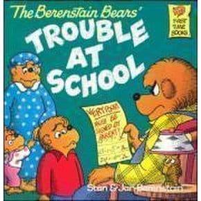 [Berenstain Bears]09 : Trouble At School