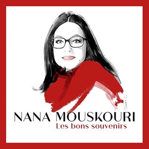 NANA MOUSKOURI - LES BONS SOUVENIRS