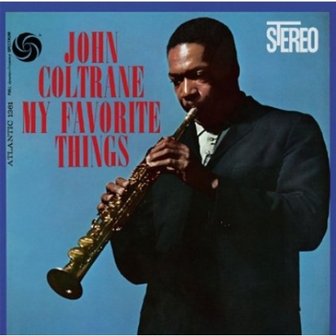 media synnara [LP]John Coltrane - My Favorite Things (180 Gram) [Lp] / 존 콜트레인 - 마이 페버리트 씽즈 (180 그램) [Lp]