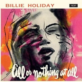 [LP]Billie Holiday - All Or Nothing At All (Yellow Vinyl) [Lp] / 빌리 홀리데이 - 올 오어 낫씽 앳 올 (옐로우 바이닐) [Lp]