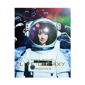 NANA MIZUKI(미즈키 나나) - LIVE GALAXY: FRONTIER