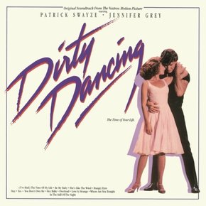 [LP]Dirty Dancing - O.S.T. (180Gram Vinyl) [Lp] / 더티 댄싱 - O.S.T. (180그램 바이널) [Lp]