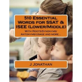 510 Essential Words for SSAT & ISEE (Lower/Middle)