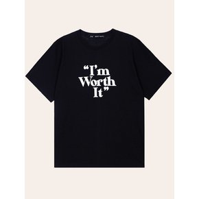 Worth It T-shirt [Black]