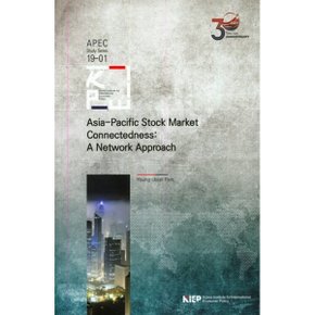 Asia-Pacific Stock Market Connectedness : A Network Approach : APEC Study Series 19-01