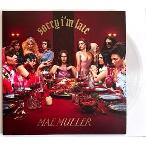 MAE MULLER - SORRY I`M LATE CLEAR LP