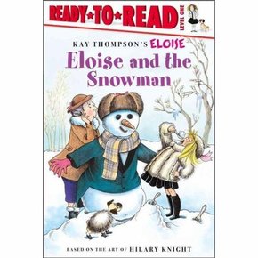 Eloise and the Snowman: Ready-To-Read Level 1 (Paperback)