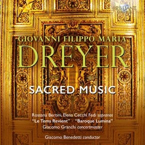 GIOVANNI FILIPPO DREYER - SACRED MUSIC/ GIACOMO BENEDETTI 드레이어: 예배음악 모음집