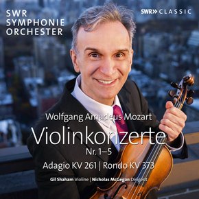 WOLFGANG AMADEUS MOZART - VIOLIN CONCERTOS 1-5, ADAGIO KV 261, RONDO KV 373/ GIL SHAHAM, N