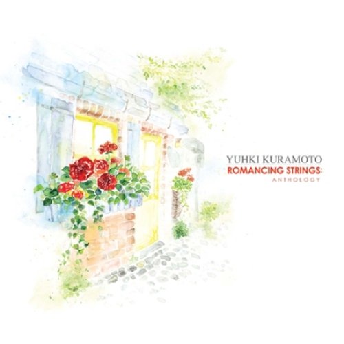 [Cd]Yuhki Kuramoto (유키 구라모토) - Romancing Strings : Anthology