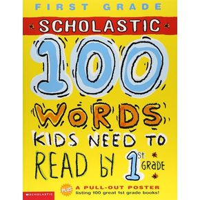 100 Words Kids Need To Read by 1st Grade