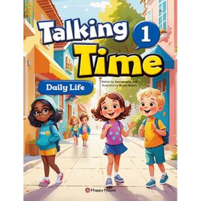 Talking Time 1 : Daily Life : 2nd Edition