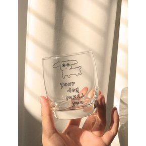 Your dog 디자인 유리컵