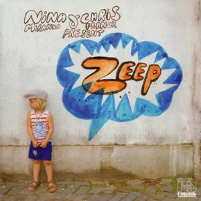 ZEEP - NINA MIRANDA & CHRIS FRANCK PRESENT ZEEP