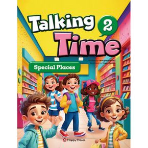 Talking Time 2 : Special Places : 2nd Edition