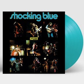 SHOCKING BLUE - 3RD ALBUM 180G TURQUOISE LP