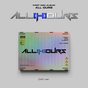 ALL(H)OURS(올아워즈) - FIRST MINI ALBUM ALL OURS DAY VER