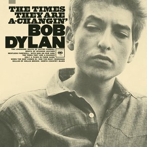 BOB DYLAN - THE TIMES THEY ARE A CHANGIN
