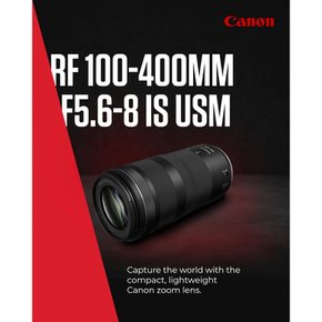 캐논 RF 100-400mm F5.6-8 IS USM - 와일드 라이프 사진, 스포츠용 캐논 R 시스템 카메라 렌즈