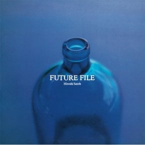 [LP]Hiroshi Sato - Future File : City Pop On Vinyl 2021 (Clear Blue) [Lp] / 사토 히로시 - 퓨처 파일 : 시티 팝 온 바이널 2021 (클리어 블루 컬러반) [Lp]