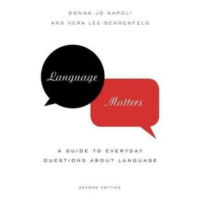 Language Matters: Guide to Everyday Questions about Language, 2/E