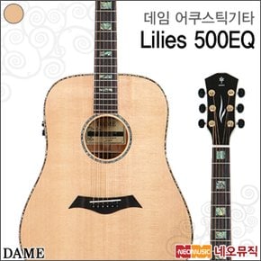 데임 어쿠스틱기타T Dame LILIES 500EQ 릴리즈 EQ장착