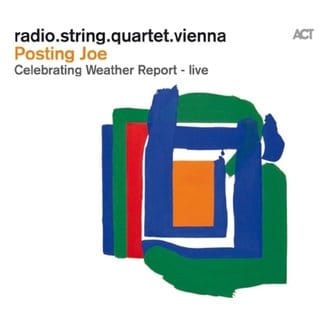 media synnara [CD] Radio String Quartet Vienna - Posting Joe : Celebrating Weather Report Live / 라디오 스트링 쿼텟 비엔나 - 포스팅 조 : 웨더 리포트 헌정 라이브 앨범