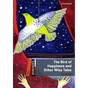 Dominoes 2-11 The Bird of Happiness and Other Wise Tales