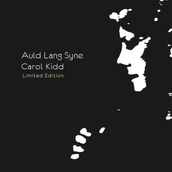 Carol Kidd - Auld Lang Syne : Limited Edition / 캐롤 키드 - 올드 랭 사인 : 리미티드 에디션