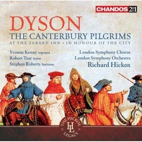 GEORGE DYSON - THE CANTERBURY PILGRIMS/ RICHARD HICKOX