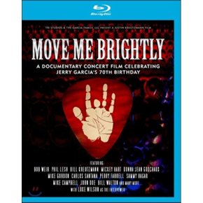 (Blu-ray) Move Me Brightly: A Documentary Concert Film Celebrating Jerry Garcias 70th Birt...