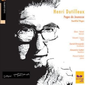 HENRI DUTILLEUX - PAGES DE JEUNESSE/ MARC TRENEL, PASCAL GODART 뒤티외: 관현악 모음