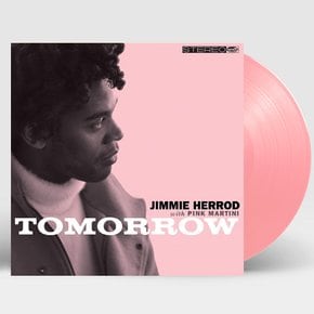 JIMMIE HERROD - TOMORROW: WITH PINK MARTINI 10” EP PINK LP