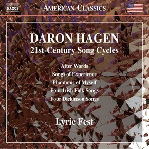 DARON HAGEN - 21ST CENTURY SONG CYCLES/ LYRIC FEST 대런 헤이건: 21세기 연작 가곡집