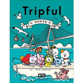 BT21 Tripful 트립풀 목포 (Tripful 시리즈 29)